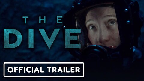 The Dive - Official Trailer