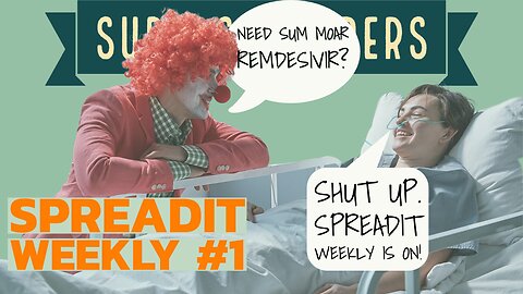 Weekly SPREADIT #1 - Clown Spreading