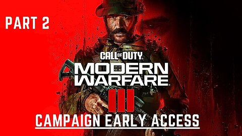 🔴MODERN WARFARE 3 PART 2 EARLY ACCESS GAMEPLAY | Call of Duty Campaign