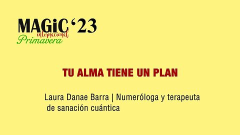 TU ALMA TIENE UN PLAN, Laura Danae Barra