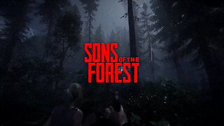 Sons of the Forest (Day 1)