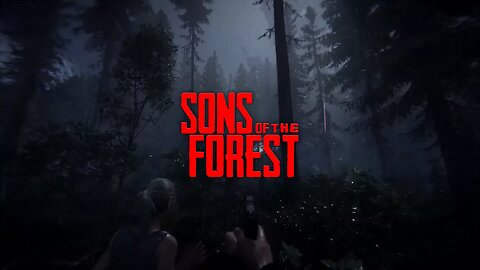 Sons of the Forest (Day 1)