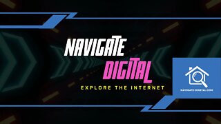 Navigate Digital (navigate-digital.com) #ExploreTheInternet