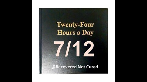 Twenty-Four Hours A Day Book Daily Reading – July 12 - A.A. - Serenity Prayer & Meditation