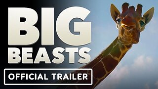 Big Beasts - Official Trailer