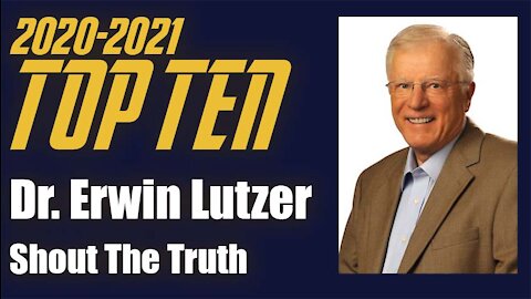 #5: Dr. Erwin Lutzer - Shout The Truth