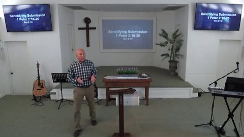 2-9-2020 "Sanctifying Submission" 1 Peter 2:18-25 with Pastor Brian Neal
