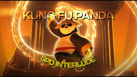 KUNFU PANDA 4 | SDP INTERLUP| 4K EDIT