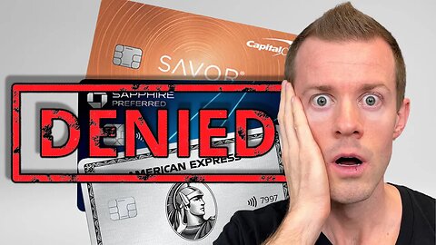 Is Your Credit Card Application DECLINED? (10 Reasons Why)
