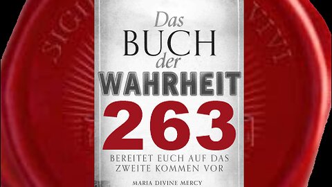 Geht an Meiner Seite und man wird auf euch spucken (Buch der Wahrheit Nr 263)