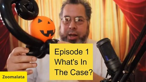 What's in the Balloon Twisters Case? Episode 1 [ Zoomalata Clubhouse ]