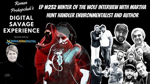 Ep 232 Winter of the Wolf Interview With Martha Hunt Handler Environmentalist and Author