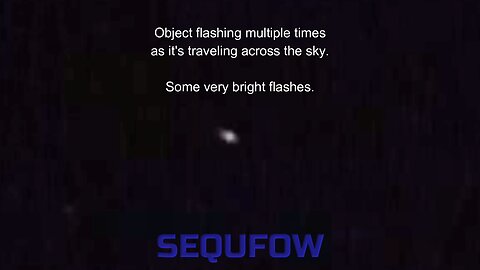 Unknown object flashing multiple times 03/02/2023 - UFO UAP Watch