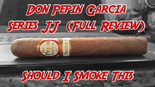 Don Pepin Garcia Series JJ (Full Review) - Should I Smoke This