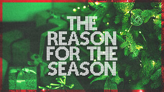 The Reason for the Season - 11/17/23