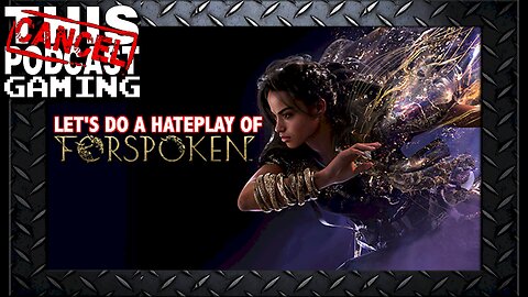 Let's Do a Hateplay of Forspoken! Is It As Bad As They Say?