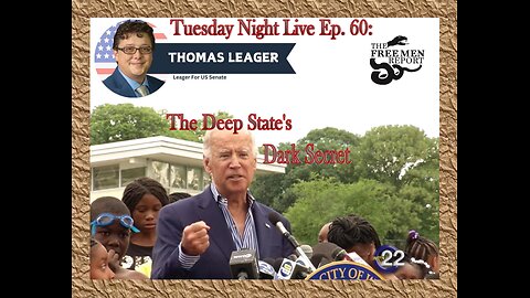 Tuesday Night Live Ep 60: The Secret of the Deep State, and Campaign Updates