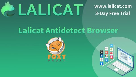 How to set up FoxyProxy Chrome extension on Lalicat virtual browser?