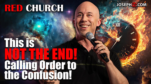 RED Church—This is NOT THE END! Calling Order to the Confusion!