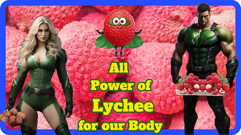 Lychee - All the power of this exotic fruit in our organism!