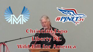 PJNET Christian Expo - Wild Bill for America