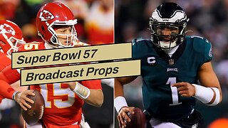 Super Bowl 57 Broadcast Props Odds, Picks & Predictions