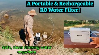 Portable, Rechargeable Reverse Osmosis Water Filter for Camping!