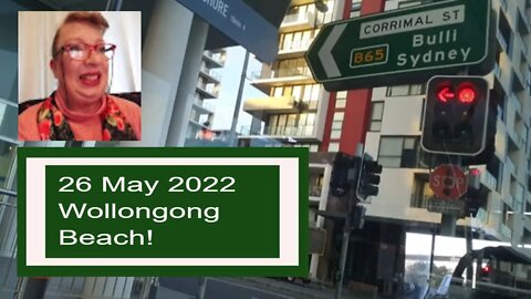 🚌THURSDAY 26TH MAY 2022, BUS TRIP TO WOLLONGONG BEACH!!🚌