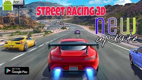 Street Racing 3D - New update - for Android