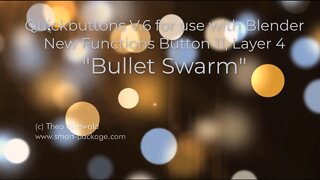 Blender Quickbuttons 6 - Part I "Bullet Swarm" and Library Checker