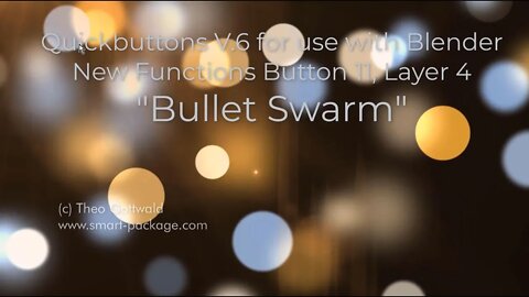 Blender Quickbuttons 6 - Part I "Bullet Swarm" and Library Checker
