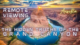 Preview - The Hidden Truths of the Grand Canyon Pt 2