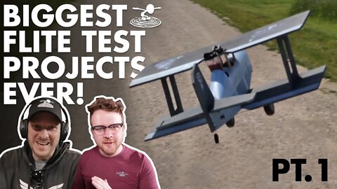Biggest Flite Test Projects of All Time - Pt 1