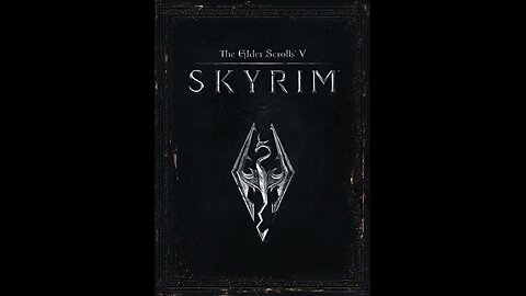 The Elder Scrolls V: Skyrim Gameplay