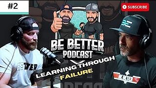 Ep. #2 Learning Through Failure