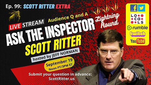 Scott Ritter Extra Ep. 99: Ask the Inspector