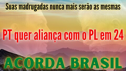 É muito cinismo! PT quer aliança com o PL em 24