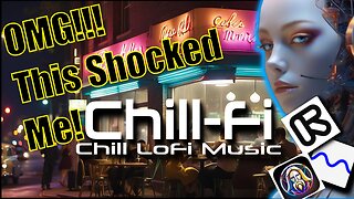 Chill-fi | SHOCKED! Never heard AI talk! #lofimusic #chillfi #relaxmusic