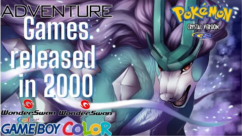 Year 2000 released Adventure Games for Gameboy Color and WonderSwan