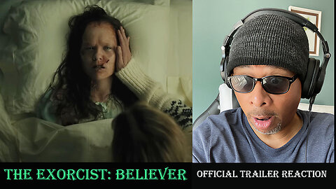 The Exorcist: Believer Official Trailer Reaction!