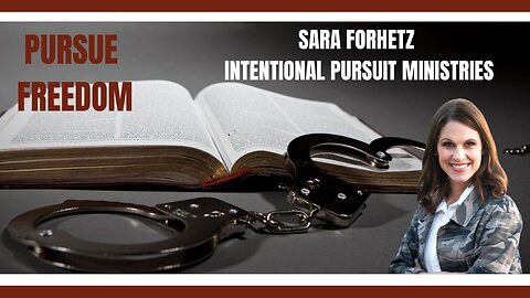 Pursue Freedom In Your Life: Sara Forhetz