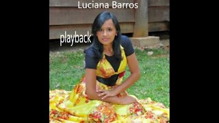Luciana Barros Preço De Sangue play back