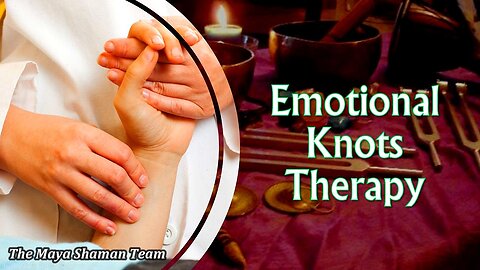 The emotional knots therapy