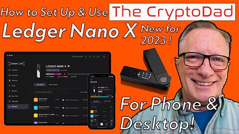 How to Set Up & Use the Ledger Nano X Hardware Wallet with Phone & Computer (Latest Version 2023)