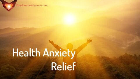 Health Anxiety Relief (Energy Healing/Frequency Healing Music)