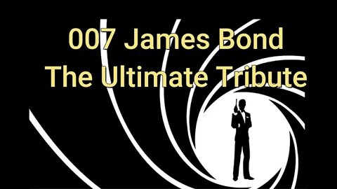 007 James Bond : The Ultimate Tribute - Volume III #007jamesbond #kaosnova