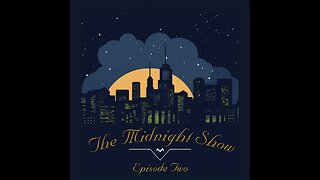 The Midnight Show: Ep2