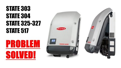 Solved! Fronius STATE 303, STATE 304, STATE 325, STATE 326, STATE 327 & STATE 517 fault messages