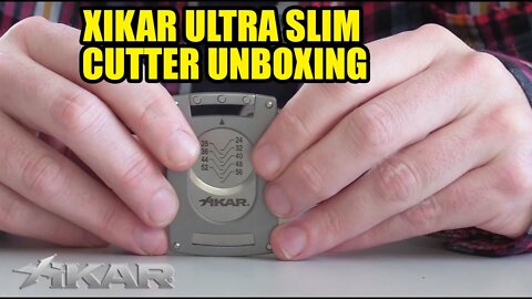 Xikar Ultra Slim Cutter Unboxing