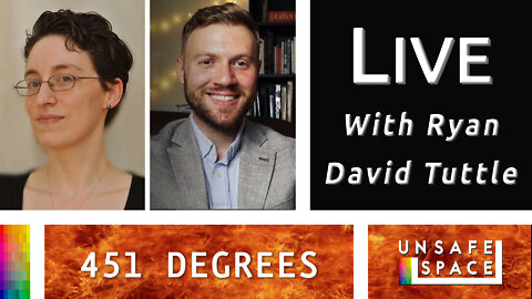 LIVE! [451 Degrees] Interview with Ryan David Tuttle